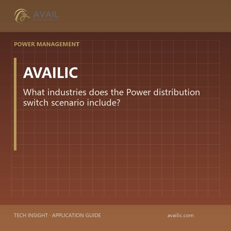 What industries does the Power distribution switch scenario include?
