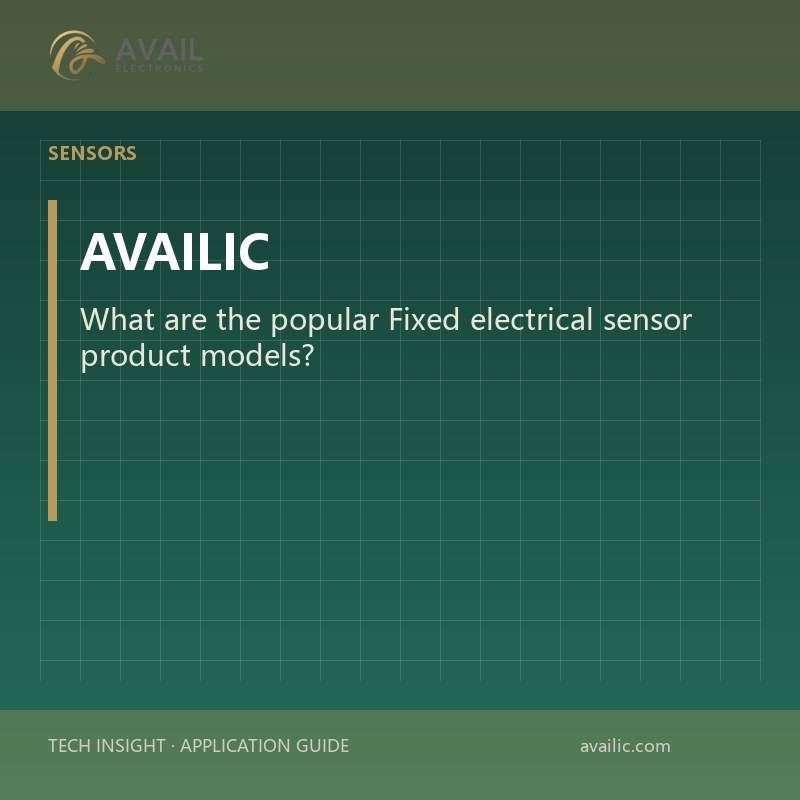 What are the popular Fixed electrical sensor product models?