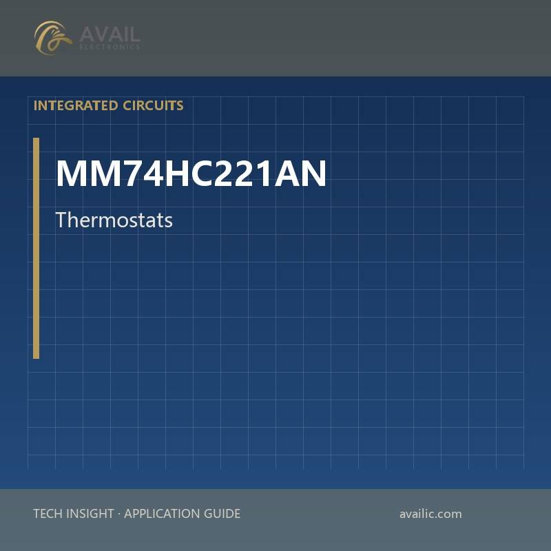 MM74HC221AN Thermostats - Mechanical — Thermostats - Mechanical.