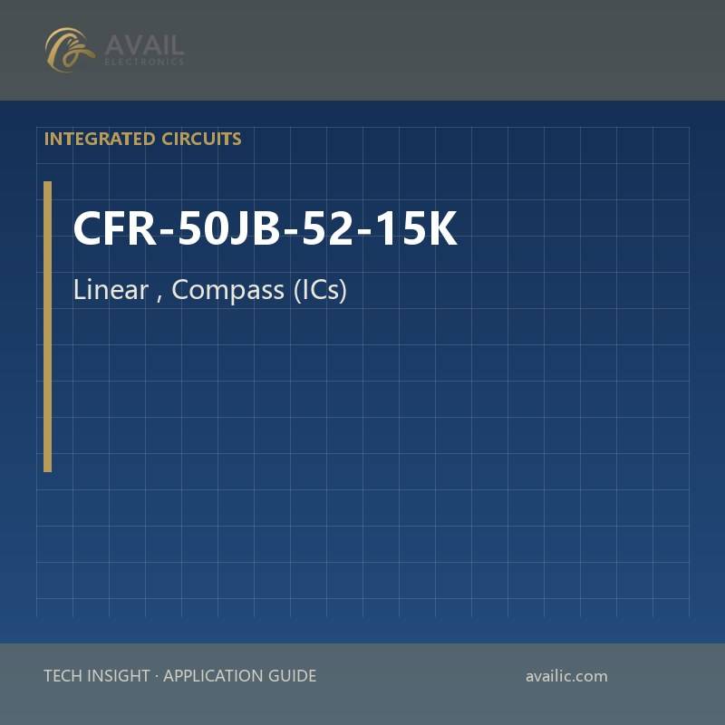 Application Development in Linear, Compass (ICs) for CFR-50JB-52-15K: key technologies and success stories