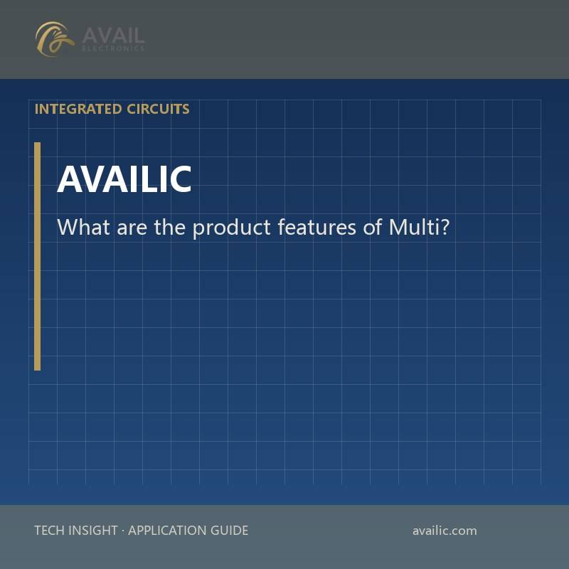 What are the product features of Multi?