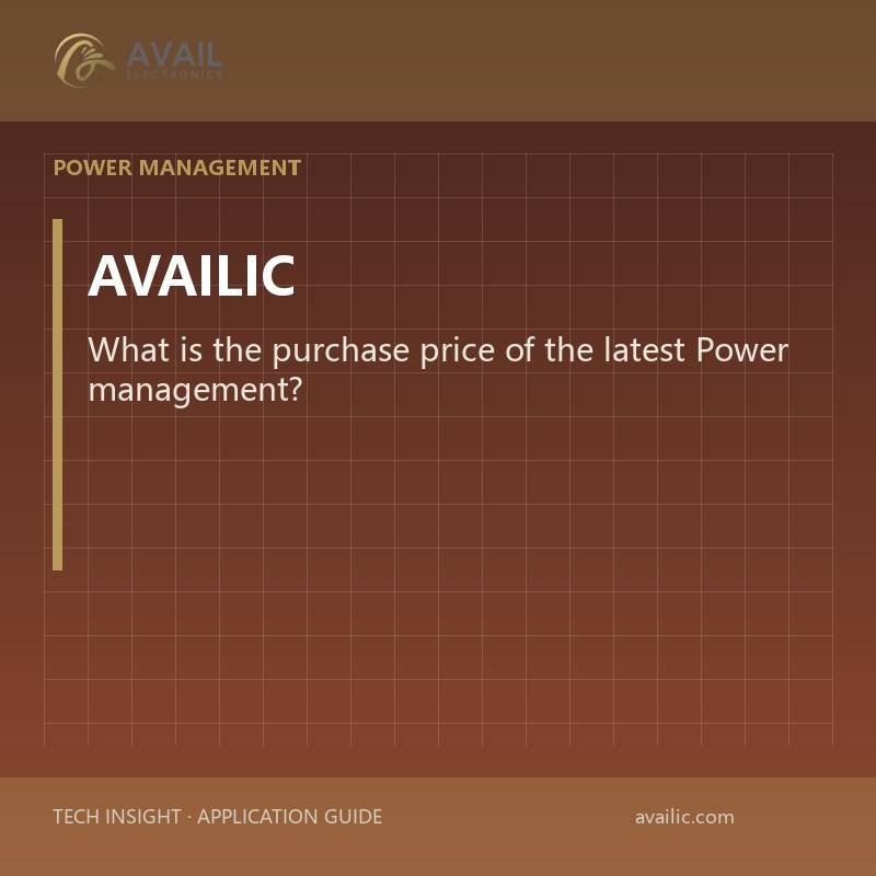 What is the purchase price of the latest Power management?