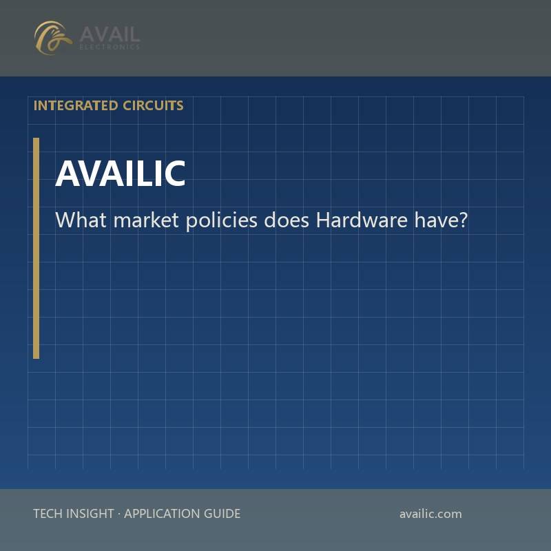 What market policies does Hardware have?