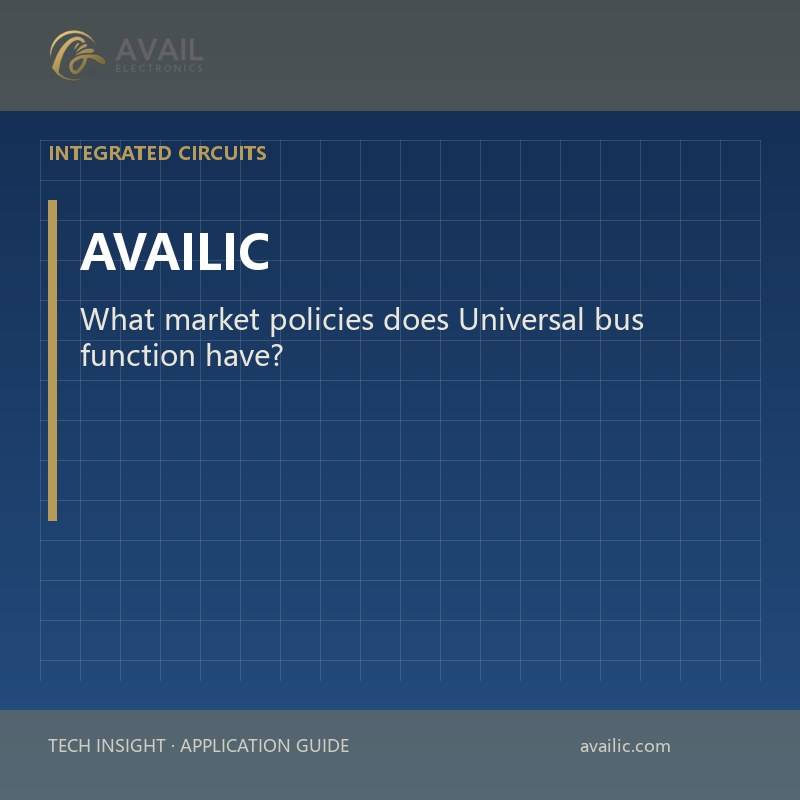 What market policies does Universal bus function have?